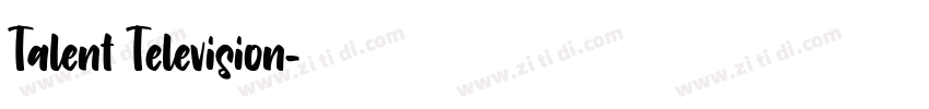 Talent Television字体转换 Talent Television字体转换